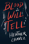 Blood Will Tell - Hardcover