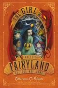 The Girl Who Raced Fairyland All the Way Home - Paperback