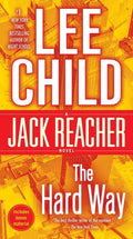 The Hard Way: A Jack Reacher Novel - Paperback