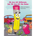 We Are All Different, but We Are All the Same: Children's Introduction to Diversity and a Variety of Positive Poems - Paperback
