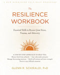 The Resilience Workbook: Essential Skills to Recover from Stress, Trauma, and Adversity - Paperback