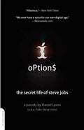 Option$: The Secret Life of Steve Jobs - Paperback