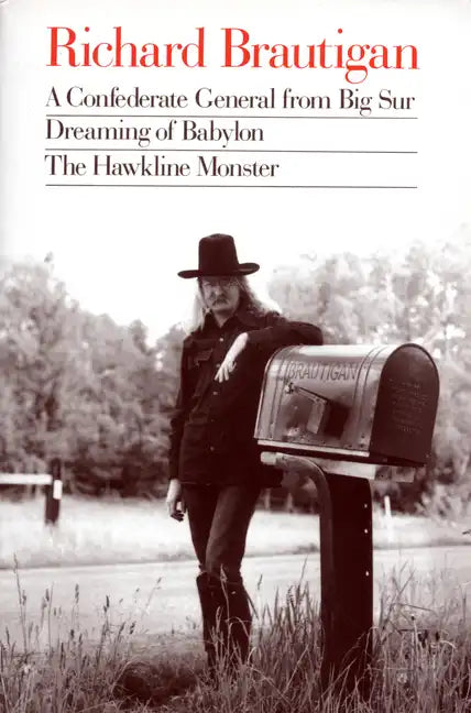 A Confederate General from Big Sur, Dreaming of Babylon, the Hawkline Monster - Paperback