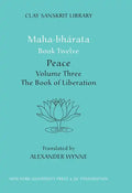 Mahabharata Book Twelve (Volume 3): Peace Part Two: The Book of Liberation - Hardcover