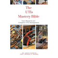 The Utis Mastery Bible: Your Blueprint For Complete Utis Management - Paperback