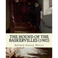 The Hound of the Baskervilles (1902). By: Arthur Conan Doyle, illustrated By: Sidney Paget: The Hound of the Baskervilles is the third of the crime no - Paperback