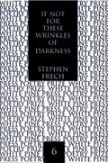 If Not for These Wrinkles of Darkness: Rembrandt: A Self Portrait - Paperback