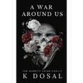 A War Around US: The Moretti Crime Family - Hardcover