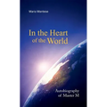 In the Heart of the World: Autobiography of Master M - Paperback