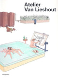 Atelier Van Lieshout - Paperback