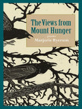 The Views from Mount Hunger - Paperback