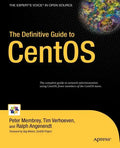 The Definitive Guide to CentOS - Paperback