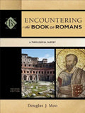 Encountering the Book of Romans: A Theological Survey - Paperback
