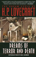 The Dream Cycle of H. P. Lovecraft: Dreams of Terror and Death - Paperback