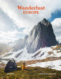 Wanderlust Europe: The Great European Hike - Hardcover