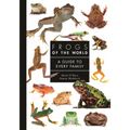 Frogs of the World: A Guide to Every Family - Hardcover