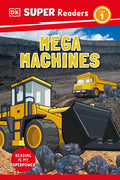 DK Super Readers Level 1 Mega Machines - Hardcover