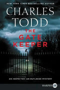 The Gate Keeper: An Inspector Ian Rutledge Mystery - Paperback