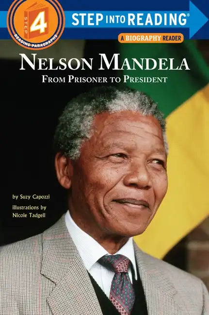Nelson Mandela: From Prisoner to President - Paperback
