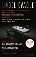 Unbelievable: The Story of Two Detectives' Relentless Search for the Truth - Paperback