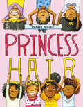 Princess Hair - Hardcover