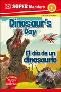 DK Super Readers Level 1 Bilingual Dinosaur's Day - El Día de Un Dinosaurio - Hardcover