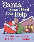 Santa Doesn't Need Your Help - Paperback