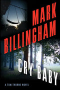 Cry Baby: A Tom Thorne Novel - Hardcover