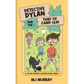 Detective Dylan and the Thief of Camp Leaf - Paperback