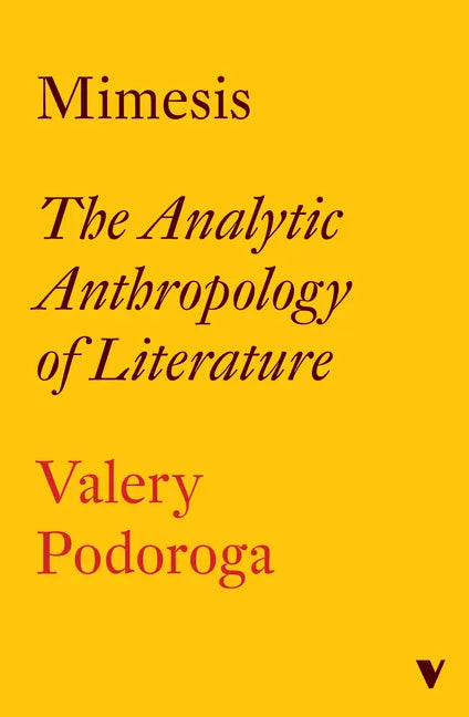 Mimesis: The Analytic Anthropology of Literature - Paperback