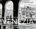 Venezia: Through a Venetian's Eye - Hardcover