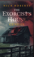 The Exorcist's House: Genesis - Hardcover