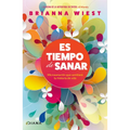 Es Tiempo de Sanar / When You're Ready, This Is How You Heal - Paperback
