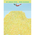 My Lesbian Novel - Paperback