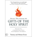 Decrees That Activate the Gifts of the Holy Spirit: Unleash All 9 Supernatural Gifts with Prophetic Authority - Paperback