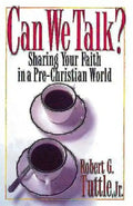 Can We Talk?: Sharing Your Faith in a Pre-Christian World - Paperback