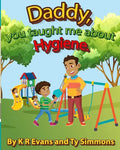 Daddy, you taught me about Hygiene: Zayon series 2 - Paperback