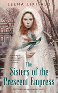 The Sisters of the Crescent Empress - Paperback