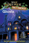 Ghosts: A Nonfiction Companion to Magic Tree House Merlin Mission #14: A Good Night for Ghosts - Paperback