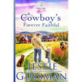 A Cowboy's Forever Faithful - Paperback