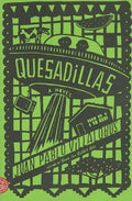 Quesadillas - Paperback