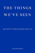 The Things We've Seen - Paperback