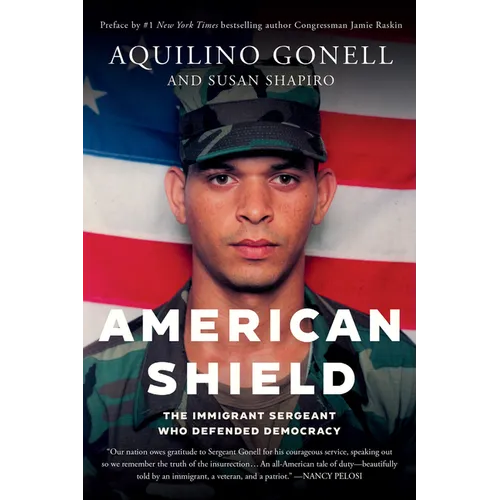 American Shield: The Immigrant Sergeant Who Defended Democracy - Paperback