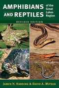 Amphibians and Reptiles of the Great Lakes Region, Revised Ed. - Paperback
