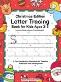 Letter Tracing Book for Kids Ages 3-5: Christmas Edition - Learn to Write Letters of the Alphabet: A Fun Handwriting Workbook for Toddlers, Preschool - Hardcover