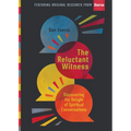 The Reluctant Witness: Discovering the Delight of Spiritual Conversations - Hardcover