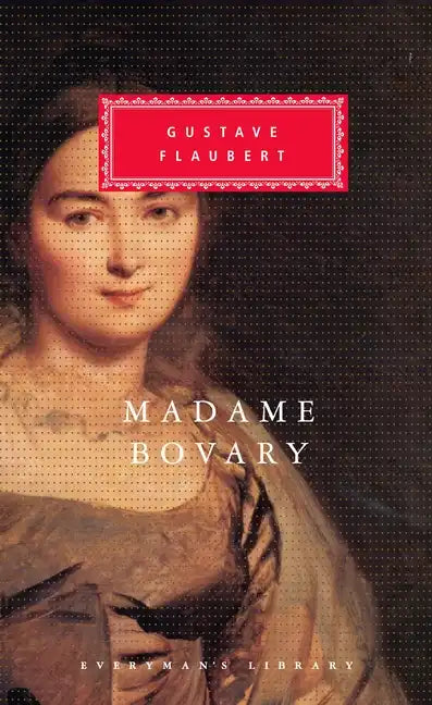 Madame Bovary: Introduction by Victor Brombert - Hardcover