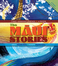 Maui Stories: Three Hawaiian Legends: A Primer - Hardcover