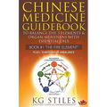 Chinese Medicine Guidebook Essential Oils to Balance the Fire Element & Organ Meridians - Paperback