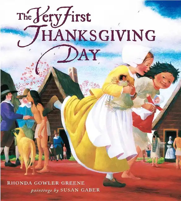 The Very First Thanksgiving Day - Hardcover